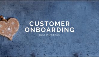 Customer Onboarding Best Practices