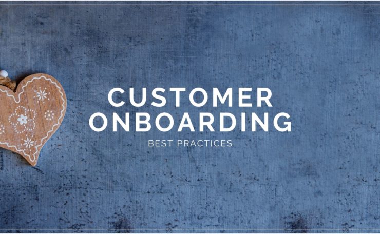 Customer Onboarding Best Practices